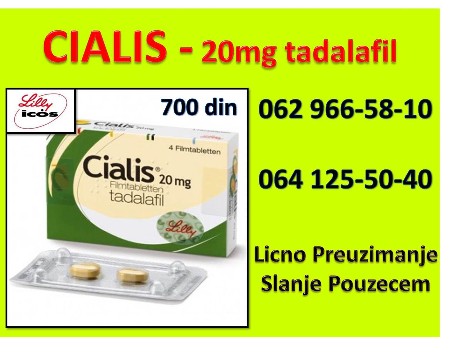CIALIS 700 din!!! 062/966-58-10   064/125-50-40