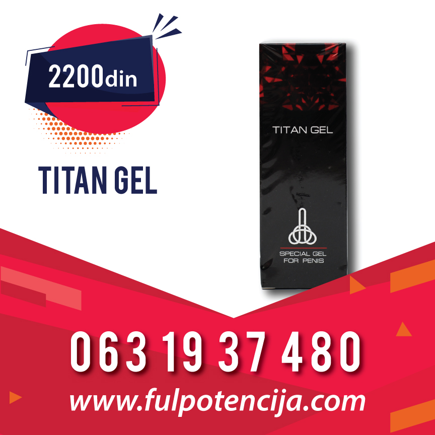 Titan Gel Cena 2200 din