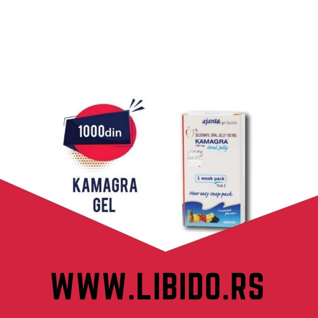 Kamagra GEL-Novi Sad Cena 1000din Na vece kolicine popust
